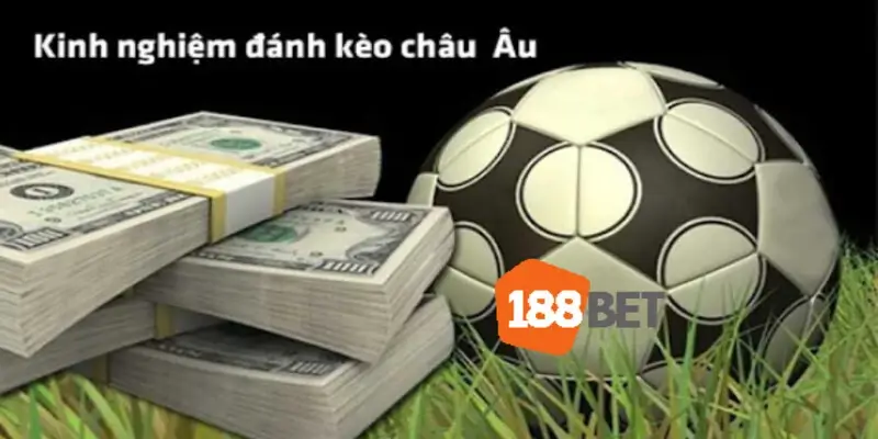 Kinh nghiệm hay khi chơi tại 188bet