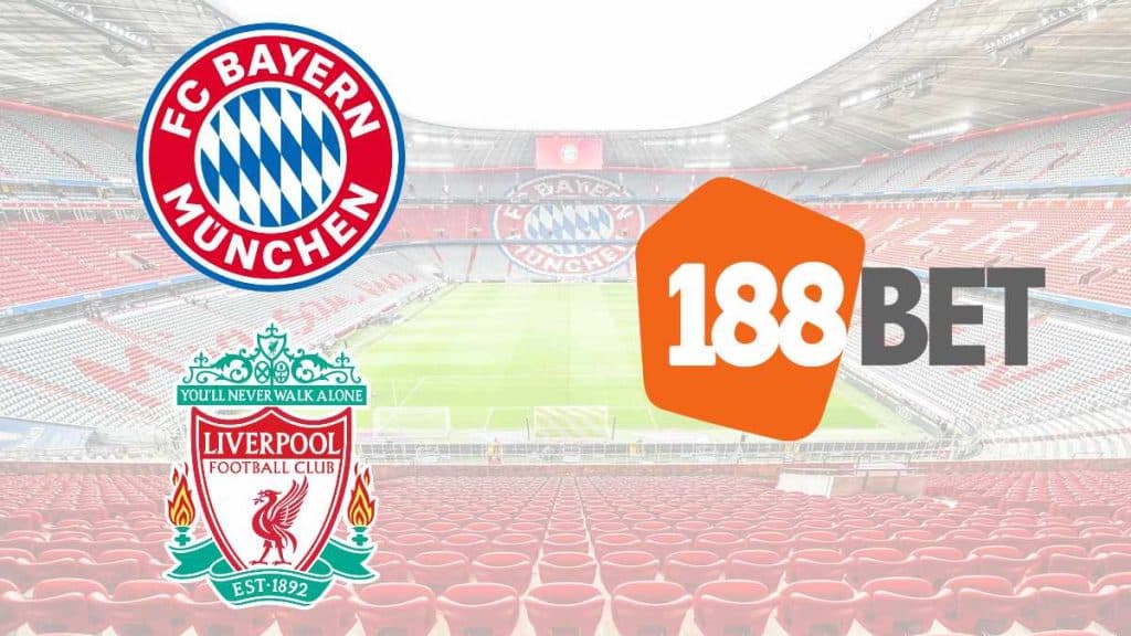 188bet - nhà tài trợ chính thức Liverpool , Bayern Munich